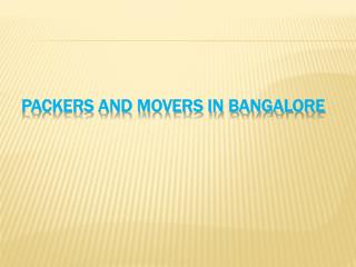 Residential Packers and Movers in bangalore