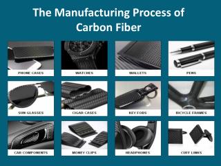 PPT - The Manufacturing Process Of Carbon Fiber PowerPoint Presentation ...