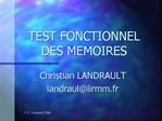 TEST FONCTIONNEL DES MEMOIRES