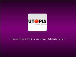 Clean Room Maintenance