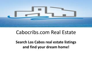 CaboCribs.com Opens for Los Cabos Real Estate Enthusiasts