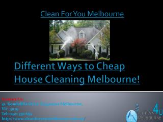 Different Ways To Cheap House Cleaning Melbourne!