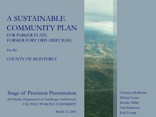A SUSTAINABLE COMMUNITY PLAN FOR PARKER FLATS, FORMER FORT ORD ARMY BASE for the COUNTY OF MONTEREY