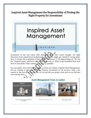 Inspired Asset Management the Responsibility of Finding the Right Property for Investment