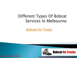 Different Types of Bobcat Services in Melbourne