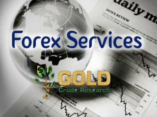 Gold crude research - Forex Services