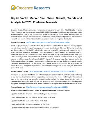 Liquid Smoke Market Size, Share, Growth, Trends and Analysis to 2023: Credence Research