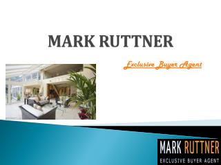 Mark Ruttner – An Exclusive Property Buyers Agent