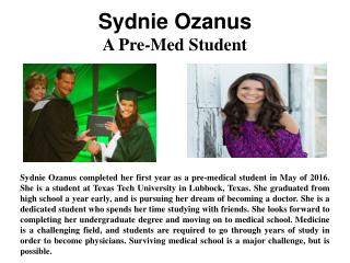 Sydnie Ozanus - A Pre-Med Student
