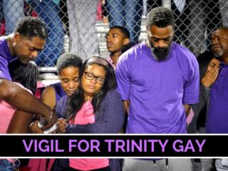 Vigil for Trinity Gay