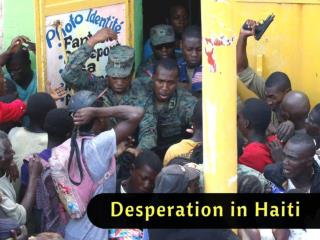 Desperation in Haiti
