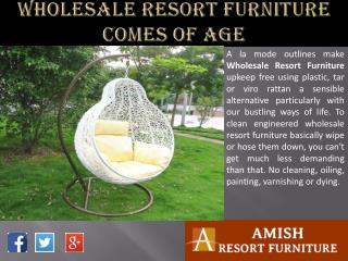 Wholesale Resort Furniture Comes of Age