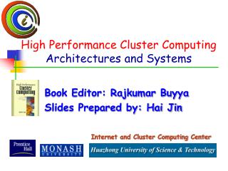 High Performance Cluster Computing Architectures and Systems