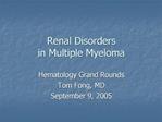 Renal Disorders in Multiple Myeloma