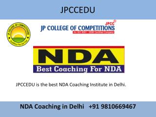 NDA Coaching, NDA Written Coaching, Classes in Delhi - JPCCEDU