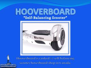 Tips On How To Ride Self-Balancing Hooverboard
