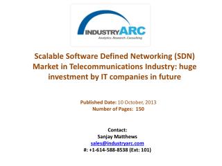 Scalable Software Defined Networking (SDN) Market Analysis | IndustryARC