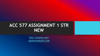 ACC 577 ASSIGNMENT 1 STR NEW