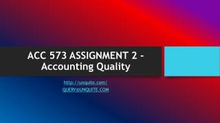 ACC 573 ASSIGNMENT 2 - Accounting Quality