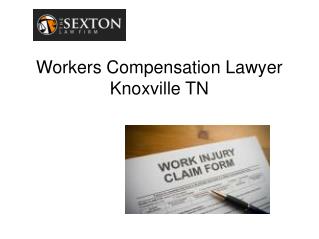 Workers Compensation Lawyer Knoxville TN