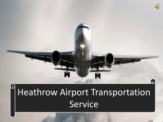 Heathrow Airport Transportation Service