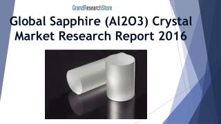 Global Sapphire (Al2O3) Crystal Market Research Report 2016