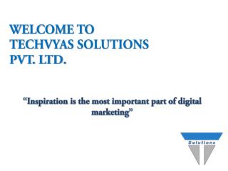 Techvyas Solutions|Website Designing and Development Company in Noida