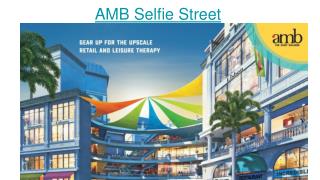 AMB Selfie Street in Sector 92 Gurgaon