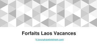Forfaits Laos Vacances | Circuit Vietnam Laos