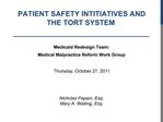 PATIENT SAFETY INTITIATIVES AND THE TORT SYSTEM