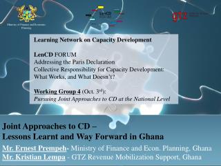 Joint Approaches to CD – Lessons Learnt and Way Forward in Ghana