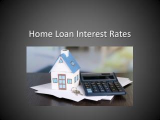 One-minute guide: Interest rate on home loans