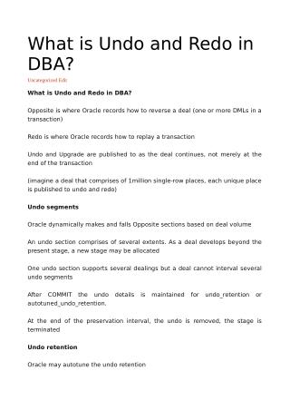 What is Undo and Redo in DBA?