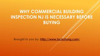 Why Commercial Building Inspection NJ Is Necessary Before Buying