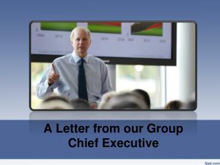 A letter from our group chief executive