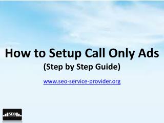 How to setup call only ads (step by step guide)