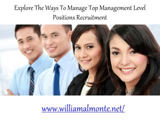 William Almonte Patch | Explore The Ways To Manage Top Management Level Positions Recruitment