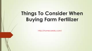 Things To Consider When Buying Farm Fertilizer