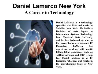 Daniel LaMarco New York - A Career in Technology