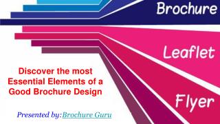 Discover the most Essential Elements of a Good Brochure Design