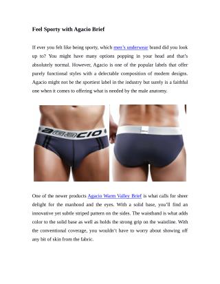 Feel Sporty with Agacio Brief