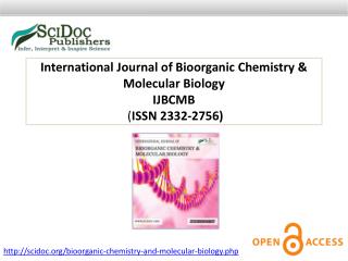 International Journal of Bioorganic Chemistry & Molecular Biology ISSN 2332-2756