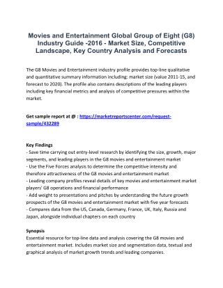 Movies and Entertainment Global Group of Eight (G8) Industry Guide -2016 - Joint ventures, innovation, growth and restru