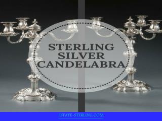 Elegant Collection of Sterling Silver Candelbra