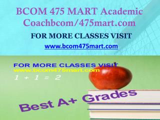 BCOM 475 MART Focus Dreams/bcom475mart.com