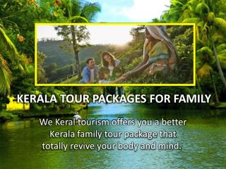 Kerala has amusement for family tour