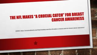 The NFL Makes “A Crucial Catch” For Breast Cancer Awareness