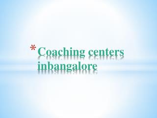 Coaching Centers in Bangalore
