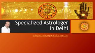 Specialized Astrologer In Delhi