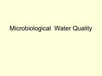 Microbiological Water Quality